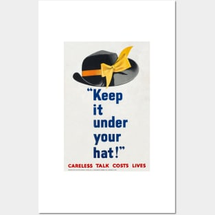 KEEP IT UNDER YOUR HAT - CARELESS TALK LOSES LIFE - WOMAN'S HAT - WAR PROPOGANDA POSTER- WWII Posters and Art